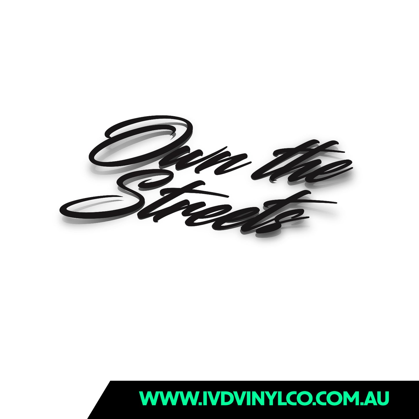 Own The Streets