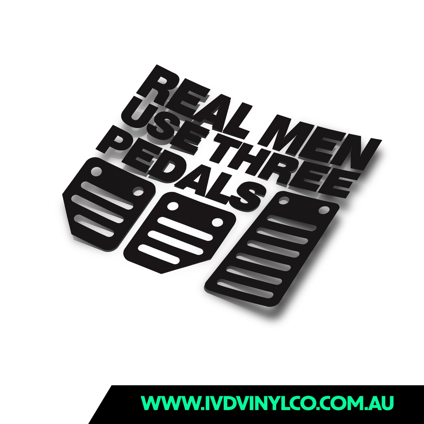Real Men Use Three Pedals