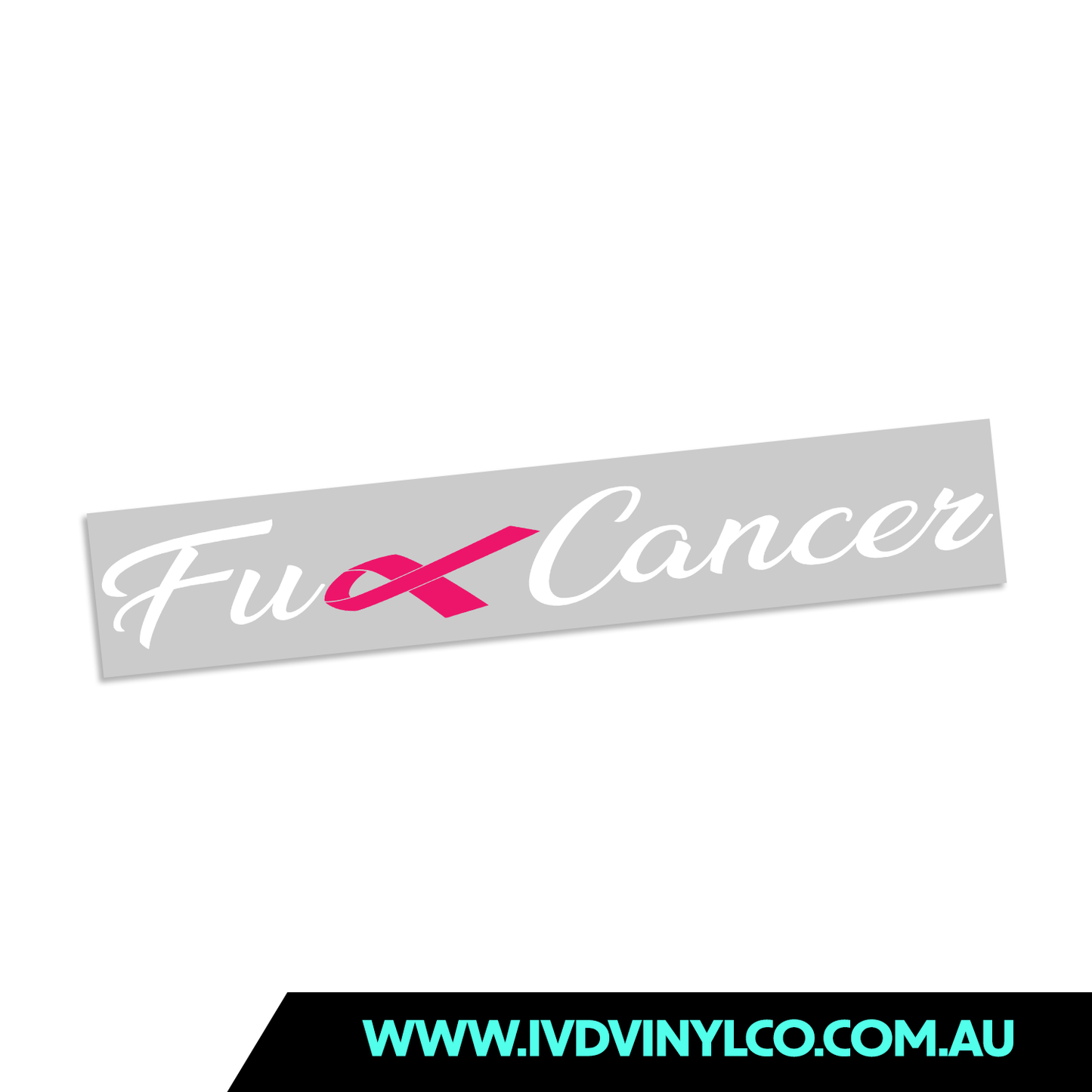 Fuck Cancer Cursive - Window Banner