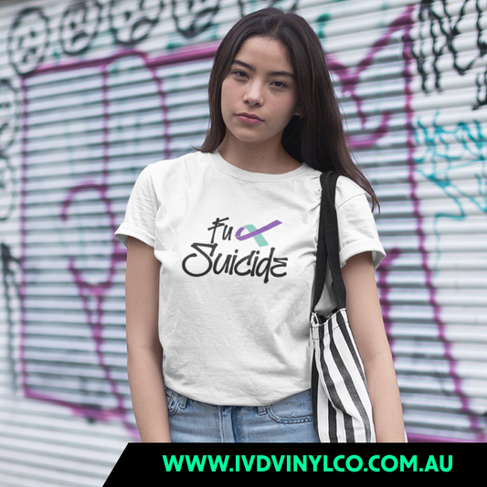 Fuck Suicide White T-Shirt