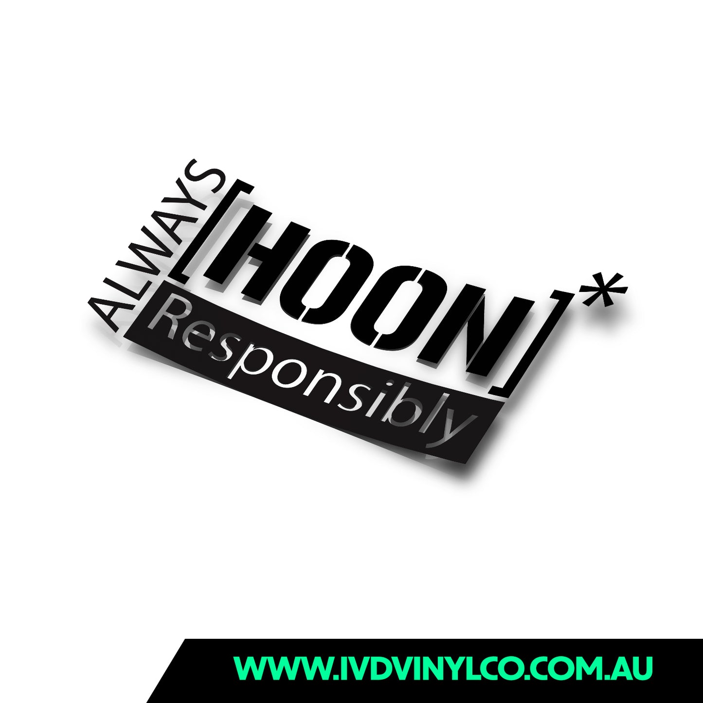 Always Hoon Responsibly