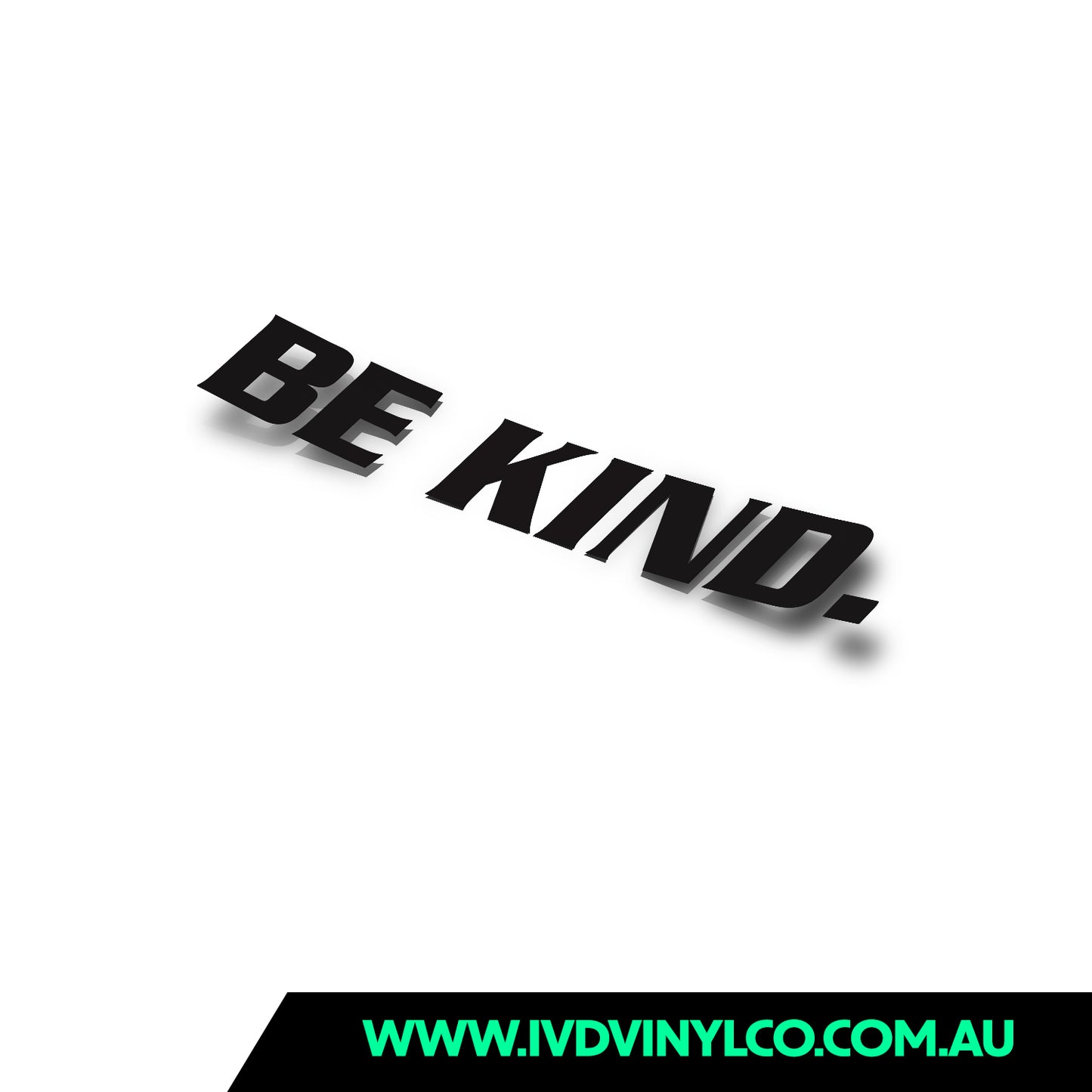 Be Kind