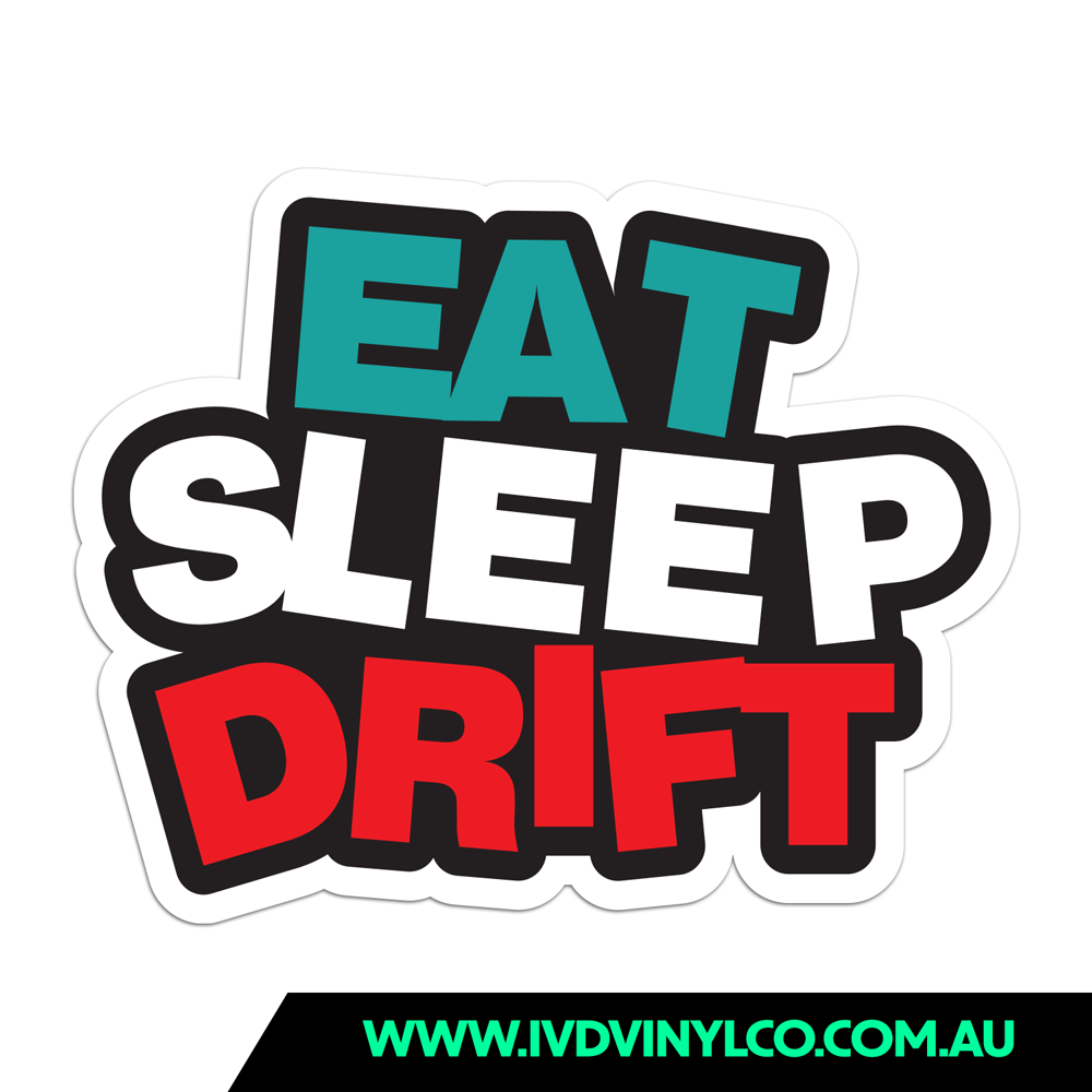 Eat Sleep Drift