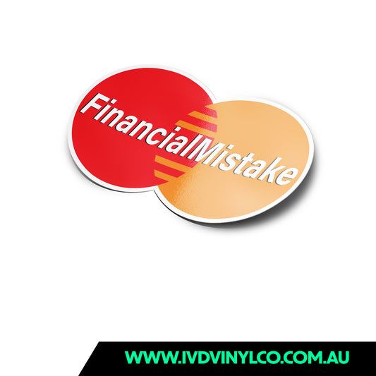 A sticker with the words 'FinancialMistake' printed on it, with a red and orange color scheme.