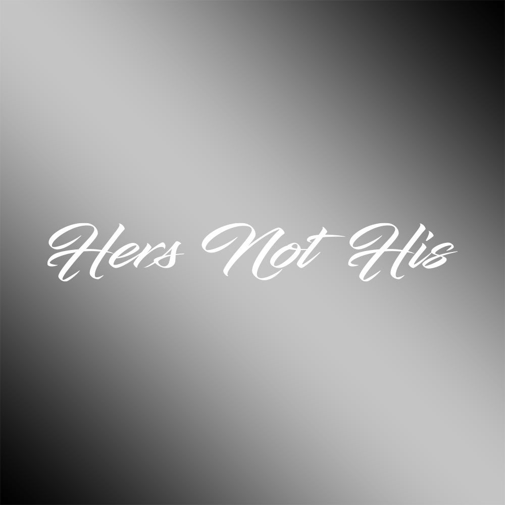 Hers Not His