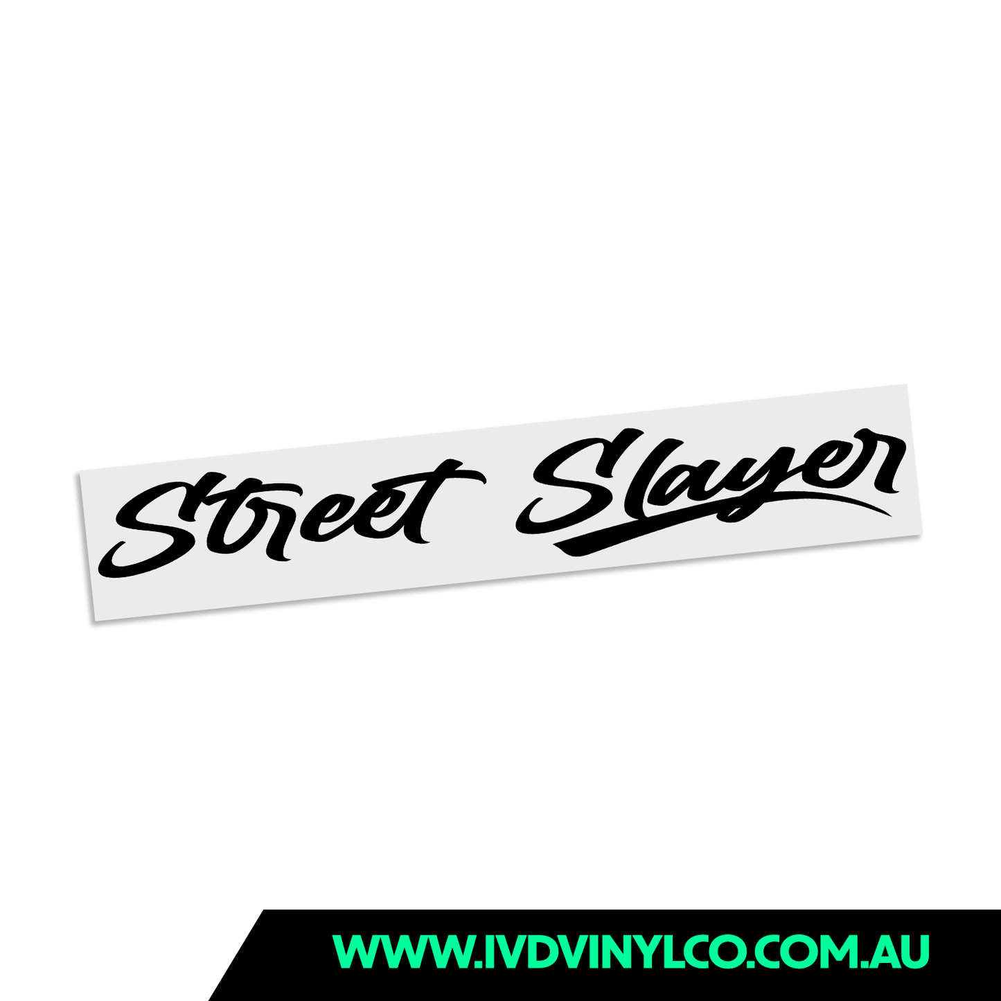 Street Slayer