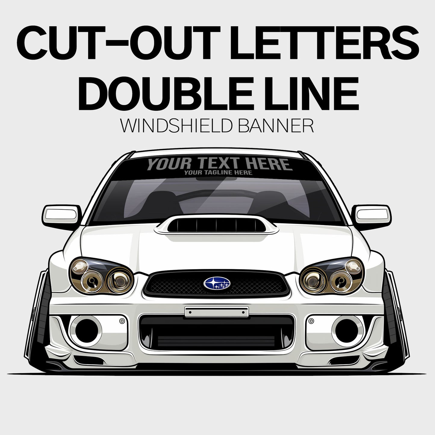 Custom Reverse Cut Double Line Windshield Banner