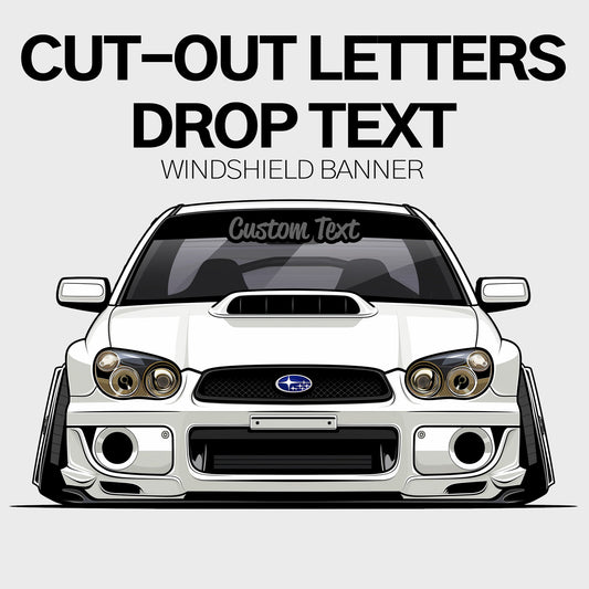 Custom Reverse Cut Drop Text Windshield Banner