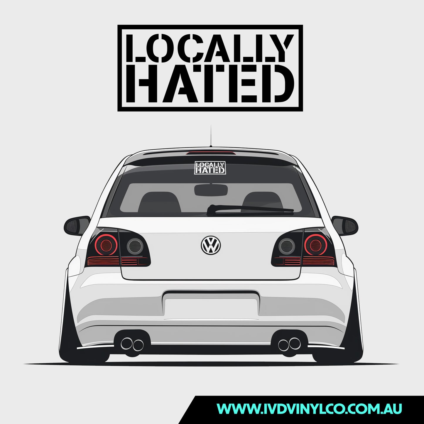 Locally Hated