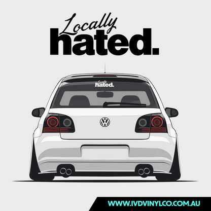 Locally Hated