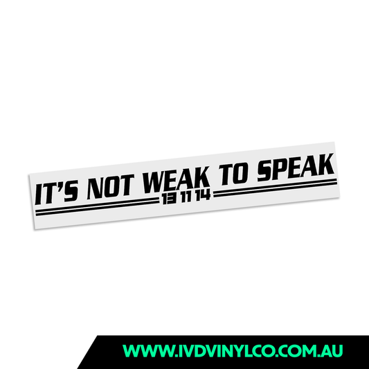 It's Not Weak To Speak