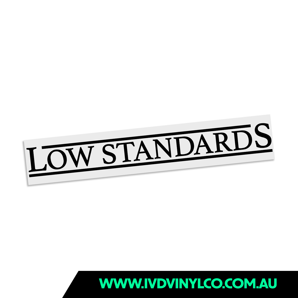 Low Standards – IVD Vinyl Co