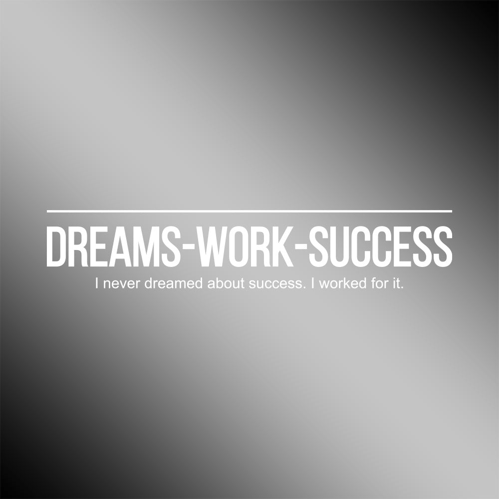Dreams Work Success