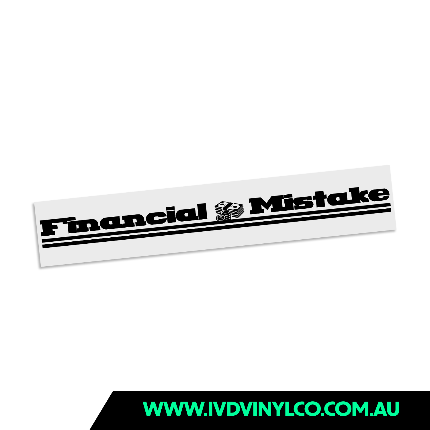 Financial Mistake – IVD Vinyl Co