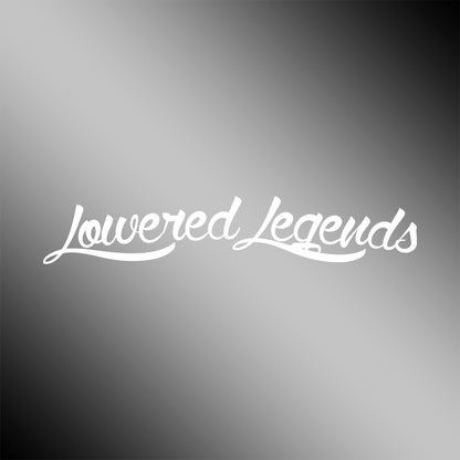 Lowered Legends