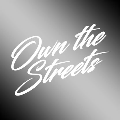 Own The Streets