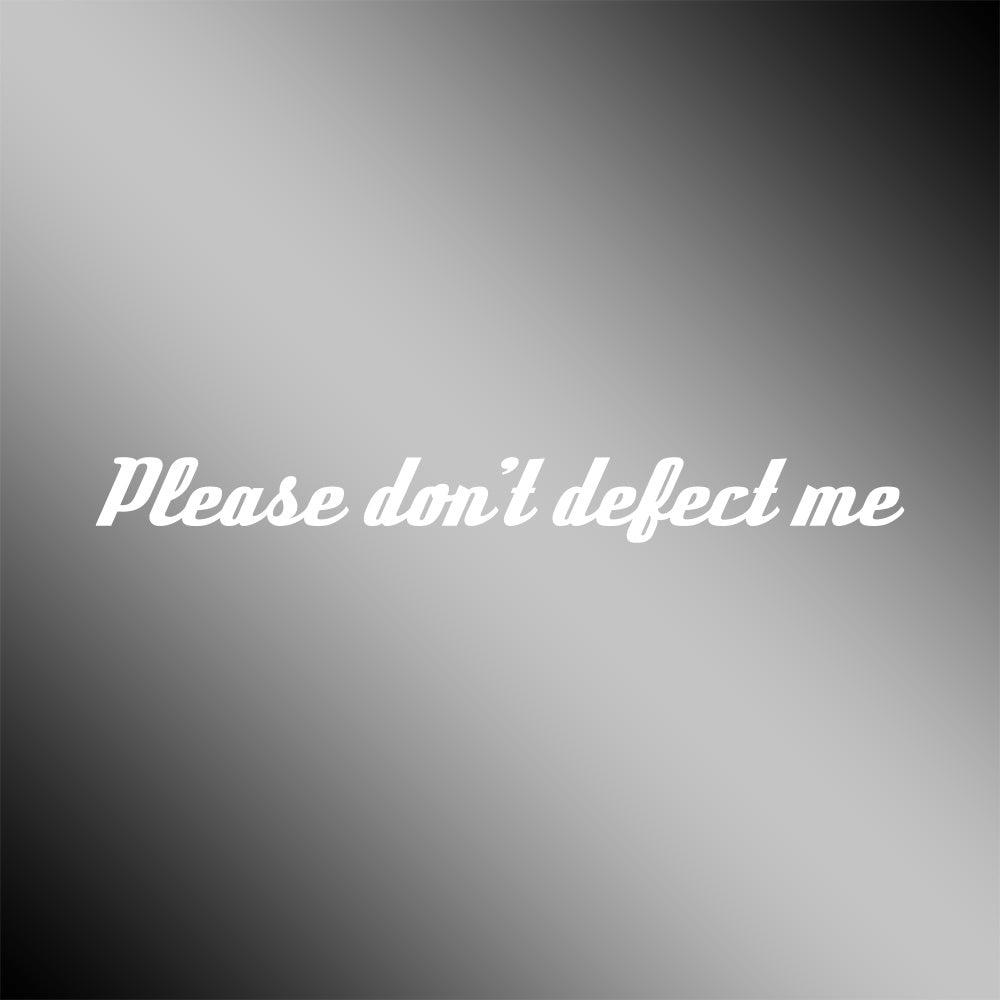 Please Don’t Defect Me