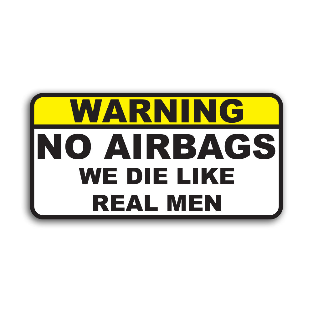 WARNING Funny Bumper Sticker No Air We Die Like Real Men Bags - Foto 13